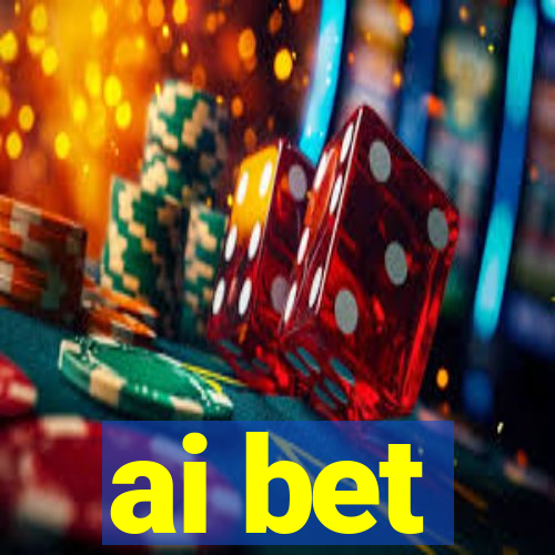 ai bet